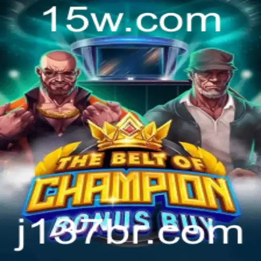 Descubra as Emoções e Desafios de TheBeltOfChampionBonusBuy